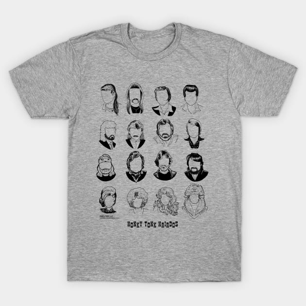 Honky Tonk Hairdos T-Shirt by Penciltucky